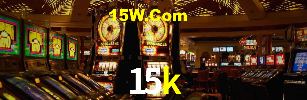 15k: A Experiência de Casino com Jogos de Mesa ao Vivo