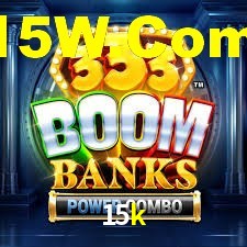 Welcome Bonus 15k