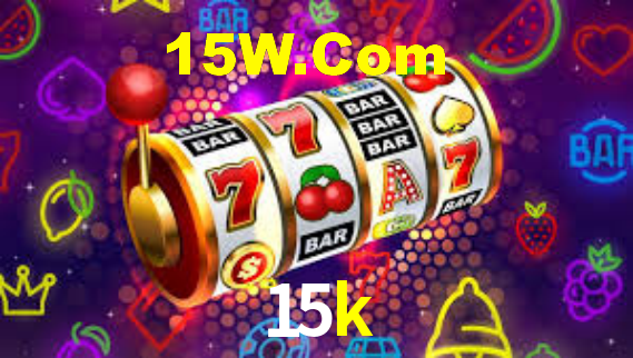 15k,15k.com